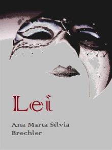 Lei.  Ana Maria Silvia Brechler