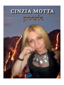 Poesie.  Cinzia Motta