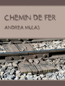 Chemin de fer.  Andrea Mulas