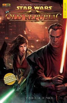 Star Wars Legends - The Old Republic volume 1: Minaccia di pace.  Rob Chestney