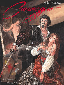 Caravaggio 1.  Milo Manara