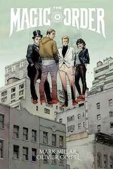 The Magic Order - Volume 1.  Olivier Coipel