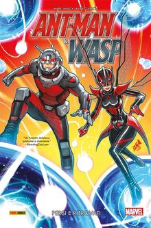 Ant-Man & Wasp: Persi e ritrovati.  Mark Waid