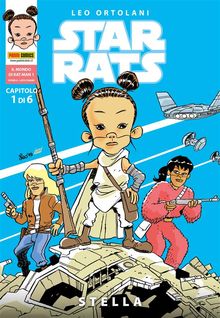 Star Rats 1 (di 6).  Leo Ortolani