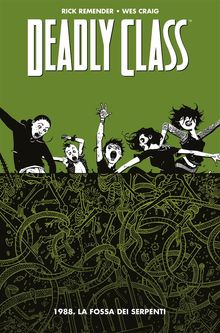 Deadly Class 3.  Wes Craig