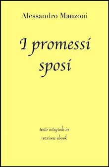 I promessi sposi.  Alessandro Manzoni