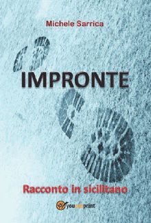 Impronte .  Michele Sarrica