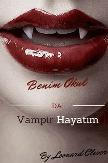 Okul Da Vampir Hayat? :Trk.  Leonard Clever