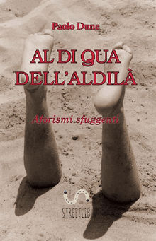 Al di qua dell'aldil.  Paolo Dune