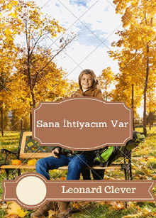 Sana ?htiyac?m Var.  Leonard Clever