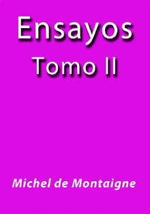 Ensayos II.  Michel De Montaigne