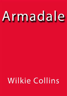 Armadale.  Wilkie Collins