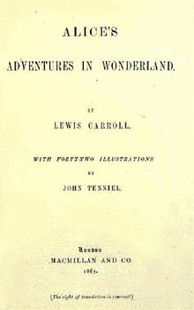 Alice in Wonderland.  Lewis Carroll