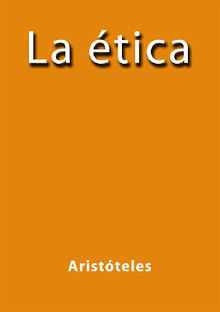 La Etica.  Aristoteles