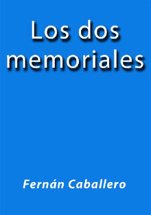 Los dos memoriales.  Fernn Caballero