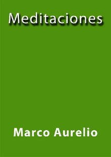 Meditaciones.  Marco Aurelio