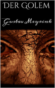 Der Golem .  Gustav Meyrink