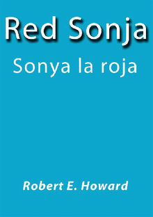 Red Sonja.  Robert E. Howard