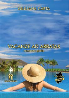 Vacanze ad Arbatax.  Giuliana Carta