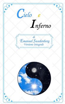 Cielo e Inferno.  Emanuel Swedenborg