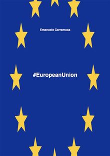 #EuropeanUnion.  Emanuele Carramusa