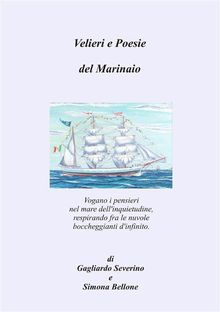 Velieri e Poesie del marinaio.  Simona Bellone