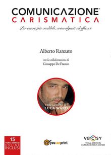 Comunicazione Carismatica.  Alberto Ranzato