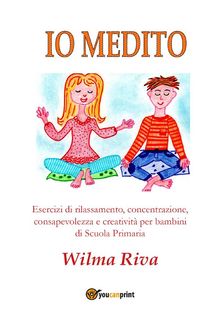 Io medito.  Wilma Riva