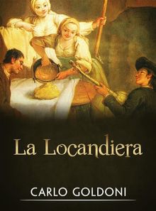 La locandiera.  Carlo Goldoni