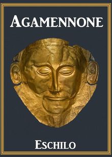 Agamennone.  Eschilo