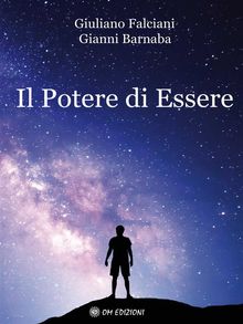 Il Potere Di Essere.  Giuliano Falciani