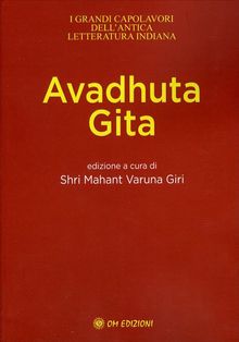 Avadhuta Gita.  Shri Mahant Varuna Giri