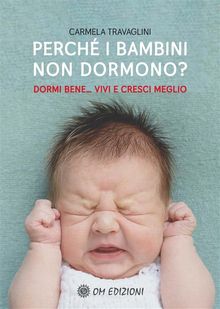 Perch i Bambini Non Dormono?.  Travaglini Carmela