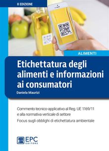 Etichettatura degli alimenti e informazioni ai consumatori.  DANIELA MAURIZI