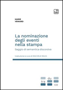 La nominazione degli eventi nella stampa.  Rachele Raus