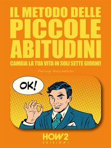 Il Metodo delle Piccole Abitudini .  Pierluigi Boccanfuso