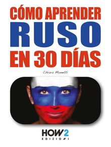 Cmo Aprender Ruso en 30 Das.  Chiara Monetti