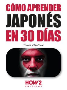 Cmo aprender japons en 30 das.  Ylenia Manfredi