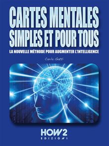 Cartes Mentales Simples et pour Tous.  Carla Gatti