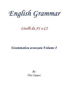 English Grammar Vol. 1.  VITO LIPARI