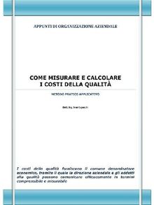 Come misurare e calcolare i costi della qualit.  Ivan Capecchi