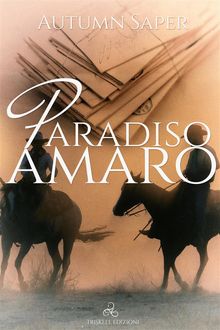 Paradiso amaro.  Autumn Saper