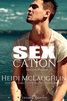 Sexcation.  Heidi McLaughlin