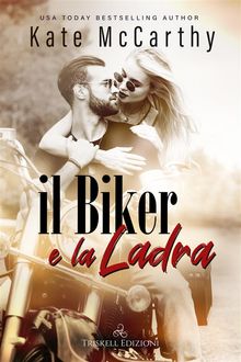 Il biker e la ladra.  Kate McCarthy