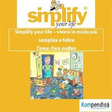 simplify your life - La famiglia.  Werner Kstenmacher