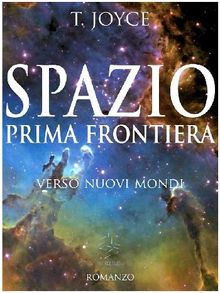 Spazio prima frontiera.  Terence Joyce