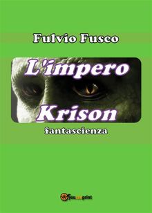 L'impero Krison.  Fulvio Fusco