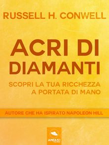 Acri di diamanti.  Russell H. Conwell