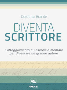 Diventa scrittore.  Dorothea Brande