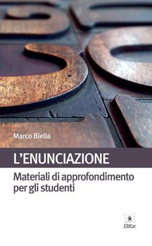 L'enunciazione.  Marco Biella